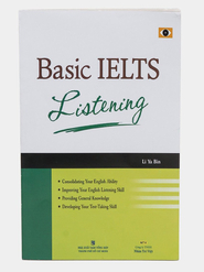 Basic Ielts Listening, Writing, Reading Speaking Li Ya Bin