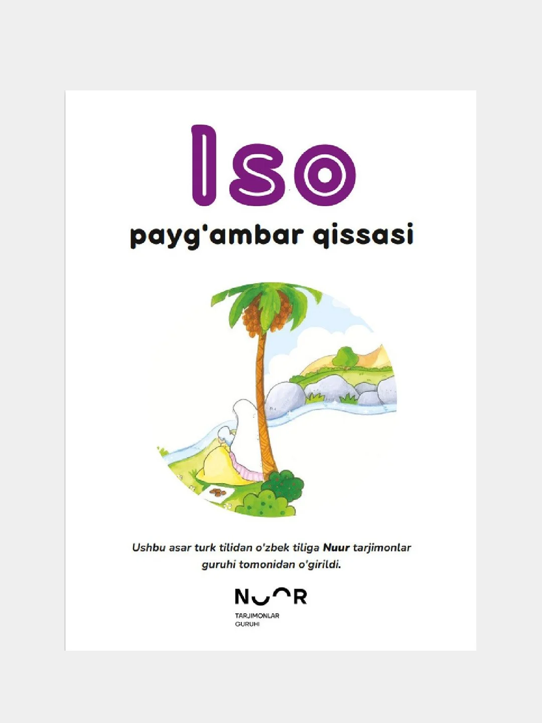 Payg'ambarlar tarixi qissalari, bolalar uchun rasmli kitoblar Iso