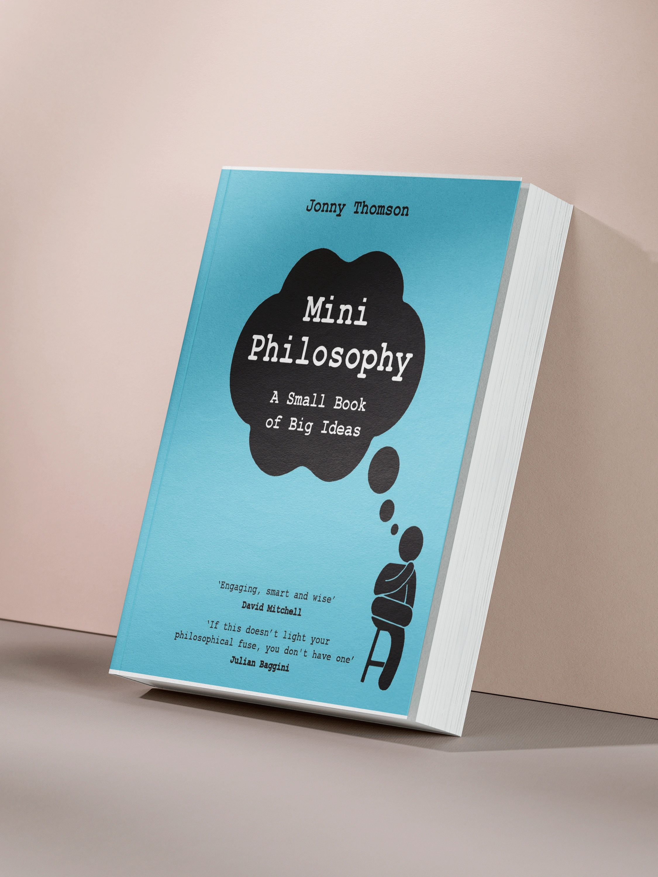 Mini Philosophy: A Small Book of Big Ideas