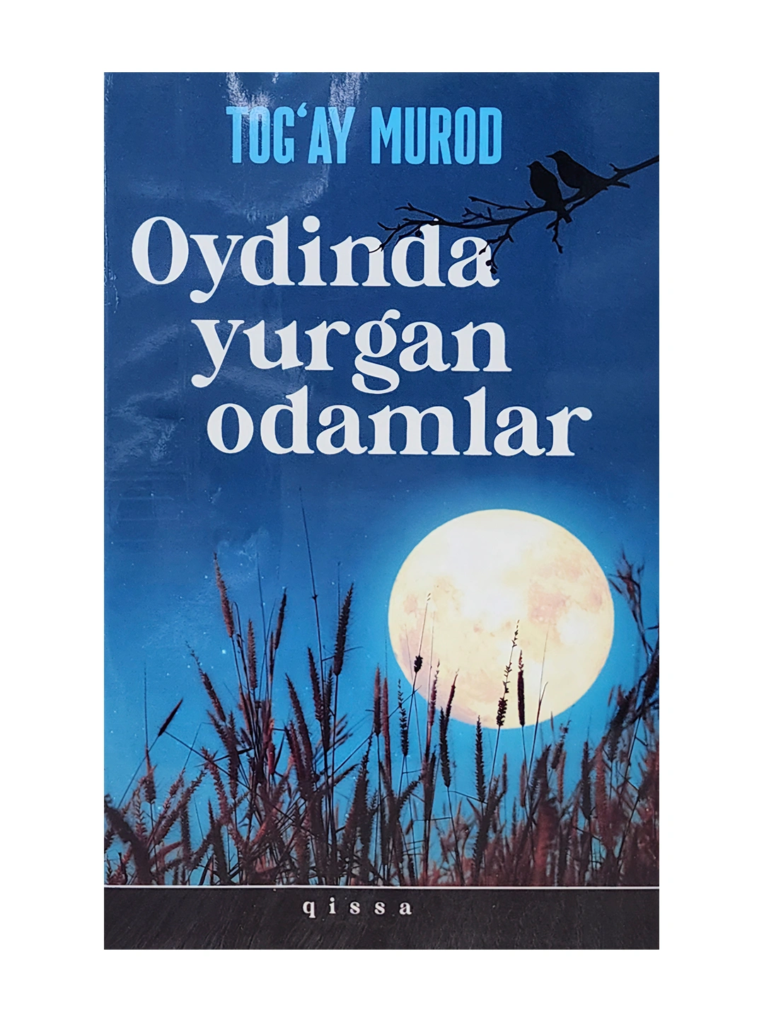 Oydinda yurgan odamlar